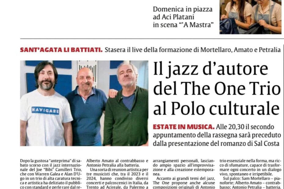 The One Trio, formazione composta da Sam Mortellaro al pianoforte, Alberto Amato al contrabbasso e Antonio Petralia alla batteria