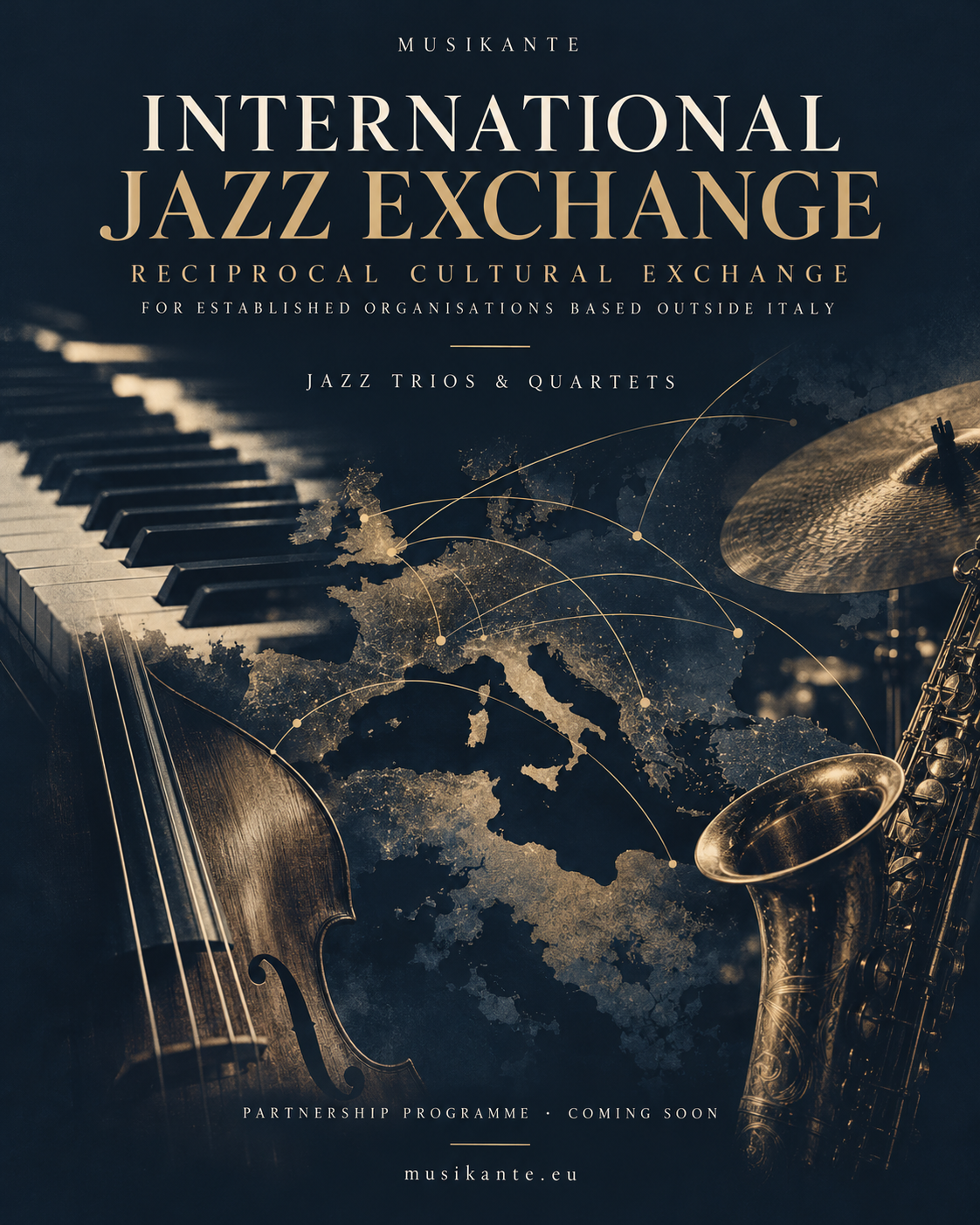 Musikante International Jazz Exchange — reciprocal cultural exchange for jazz trios and quartets